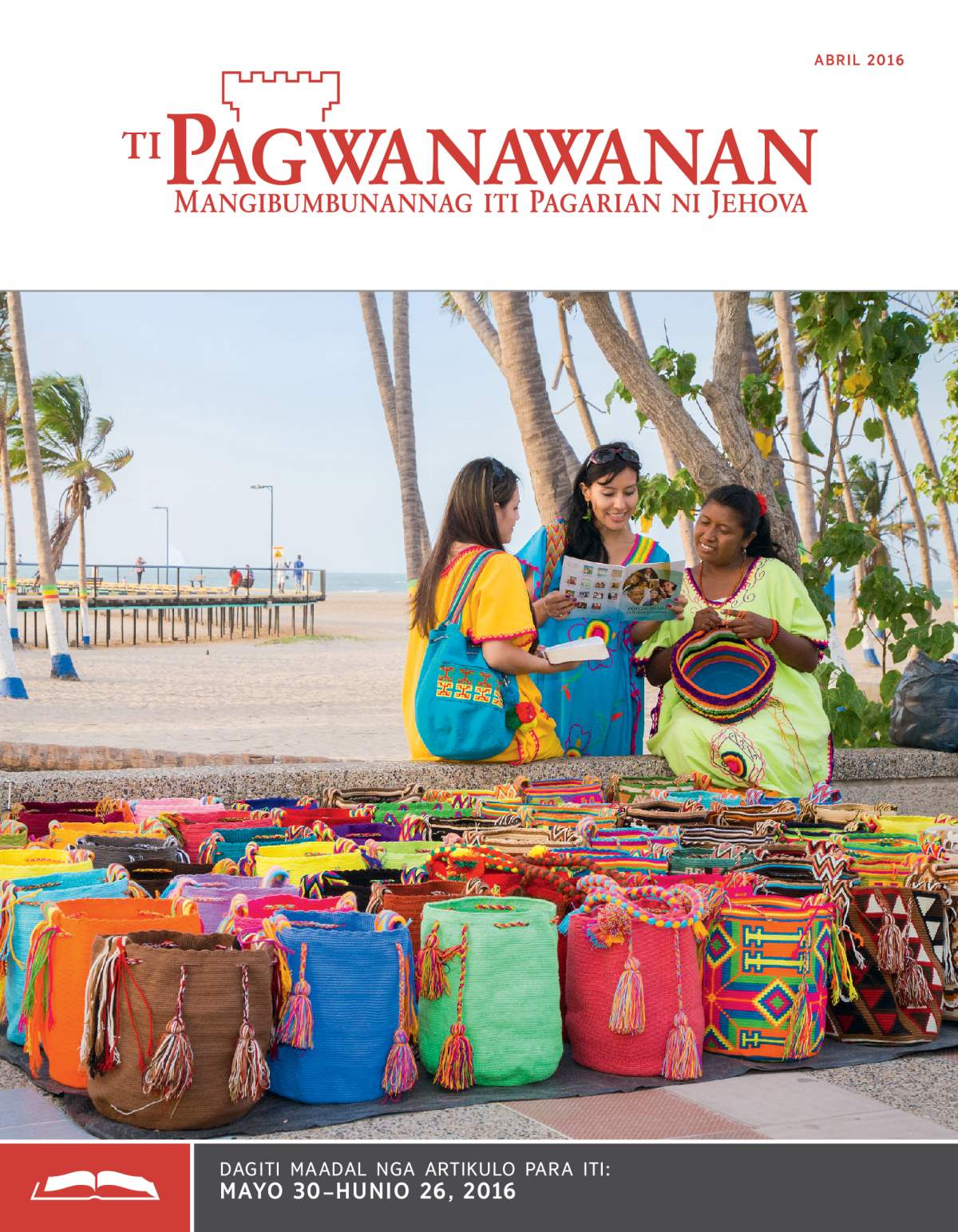 Ti Pagwanawanan Pagadalan nga Edision, Abril 2016