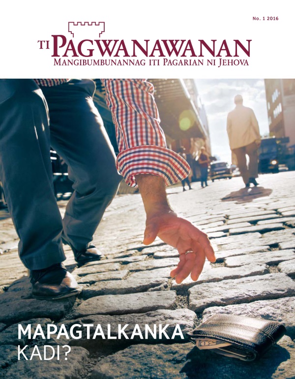 Ti Magasin a Pagwanawanan, Enero 2016 | Mapagtalkanka Kadi?
