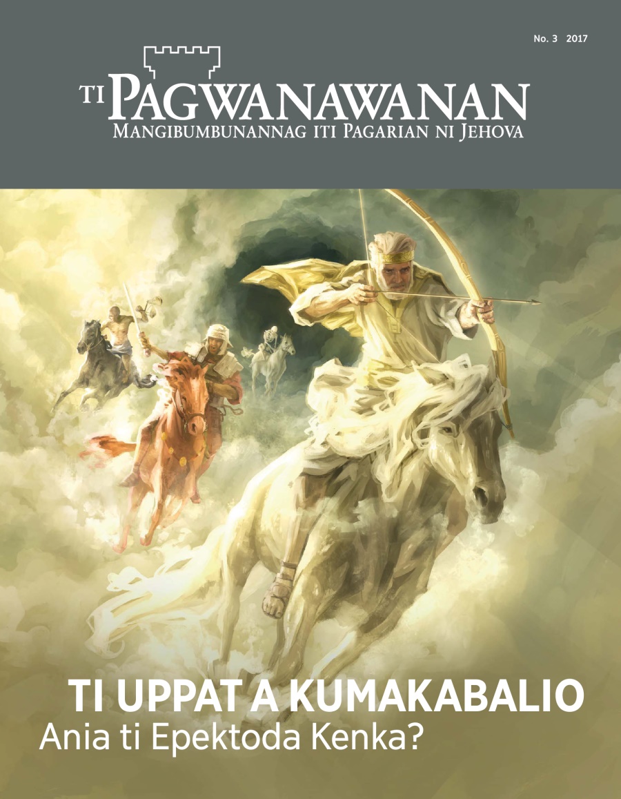 Ti magasin a Pagwanawanan, No. 3, 2017 | Ti Uppat a Kumakabalio​—⁠Ania ti Epektoda Kenka?