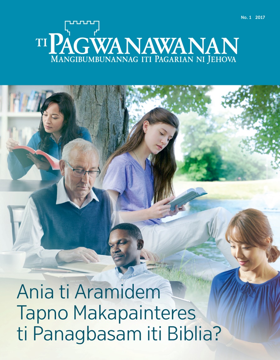Ti magasin a Pagwanawanan, No. 1, 2017 | Ania ti Aramidem Tapno Makapainteres ti Panagbasam iti Biblia?