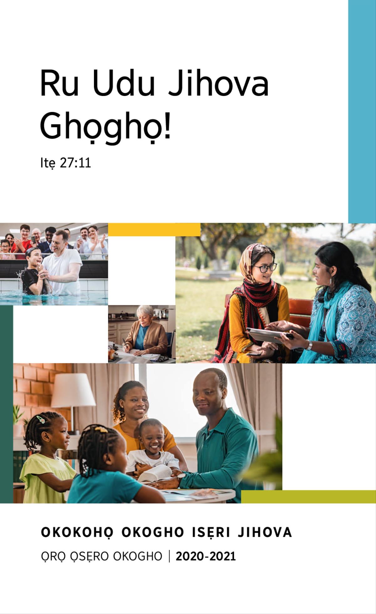Iwoho na: 1. Uzoge nọ ọ họ-ame no obọ. 2. Osẹri Jihova nọ o bi kere ileta. 3. Osẹri Jihova jọ nọ ọ be rọ Ebaibol ta usi uwoma kẹ aye jọ evaọ oria eriosehọ owowoma. 4. Uviuwou nọ evawere e rrọ nọ a bi wuhrẹ Ebaibol.