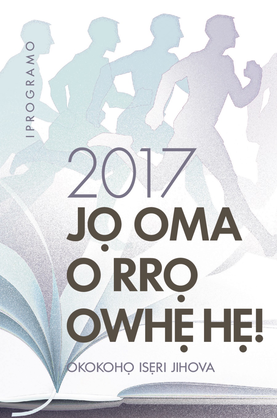 Iprogramo Okokohọ Isẹri Jihova ọrọ 2017