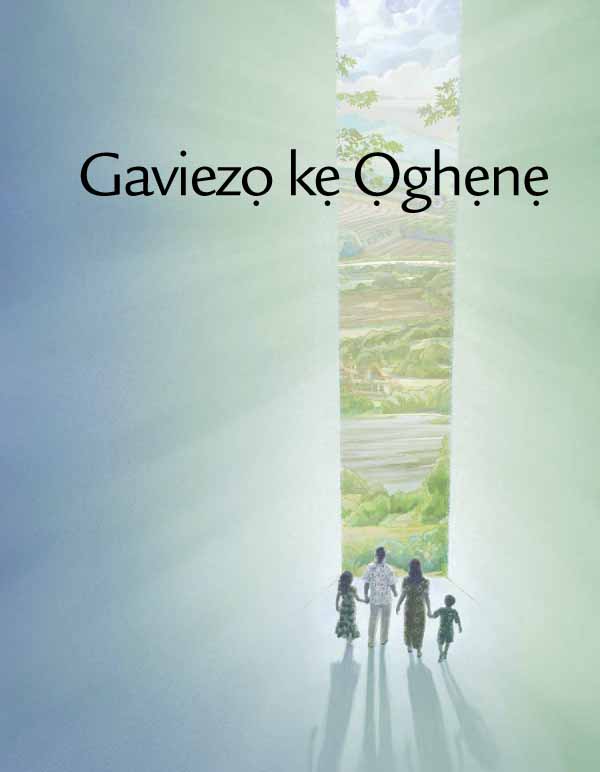 Uke Ibroshọ na,Gaviezọ kẹ Ọghẹnẹ