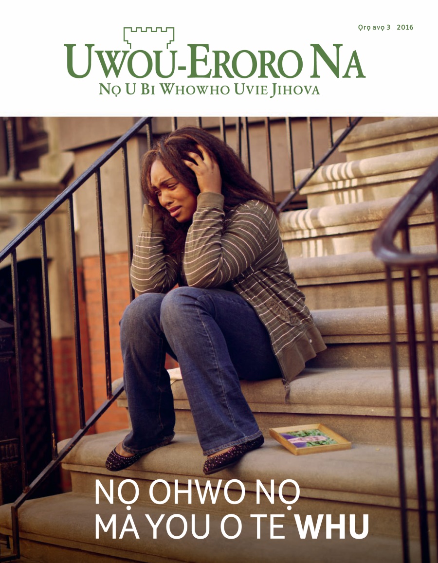 Uwou-Eroro Na, Ọrọ avọ 3 2016 | Nọ Ohwo nọ Ma You O te Whu
