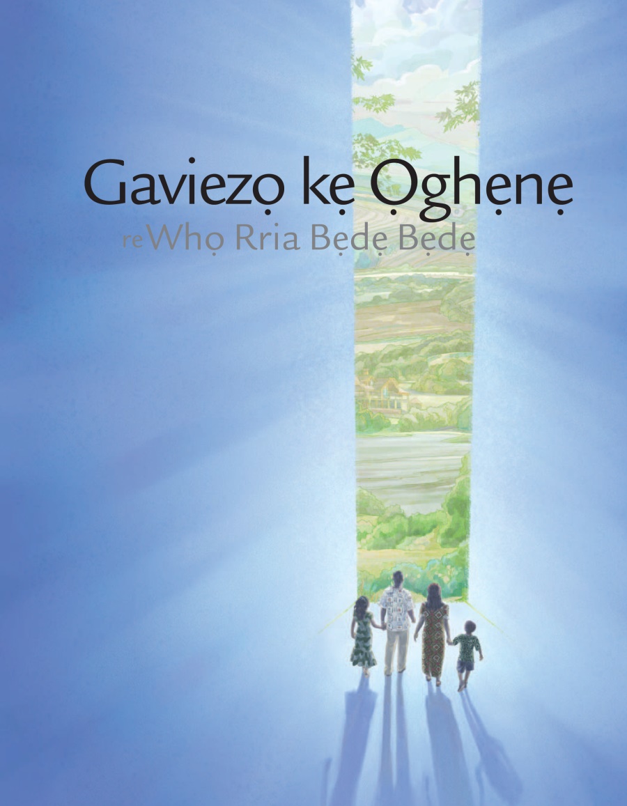 Gaviezọ kẹ Ọghẹnẹ re Whọ Rria Bẹdẹ Bẹdẹ