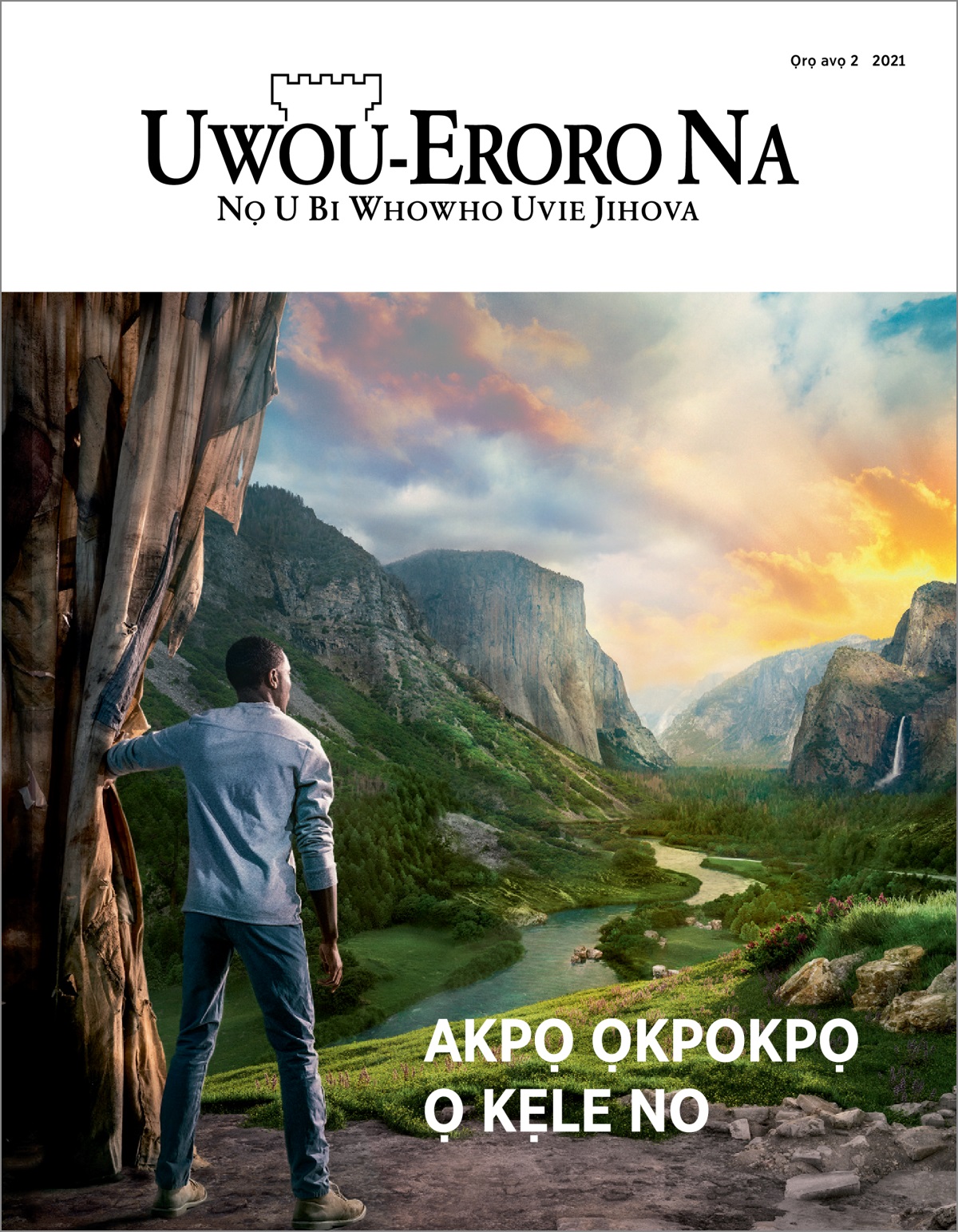 “Uwou-Eroro Na” Ọrọ 2 2021.