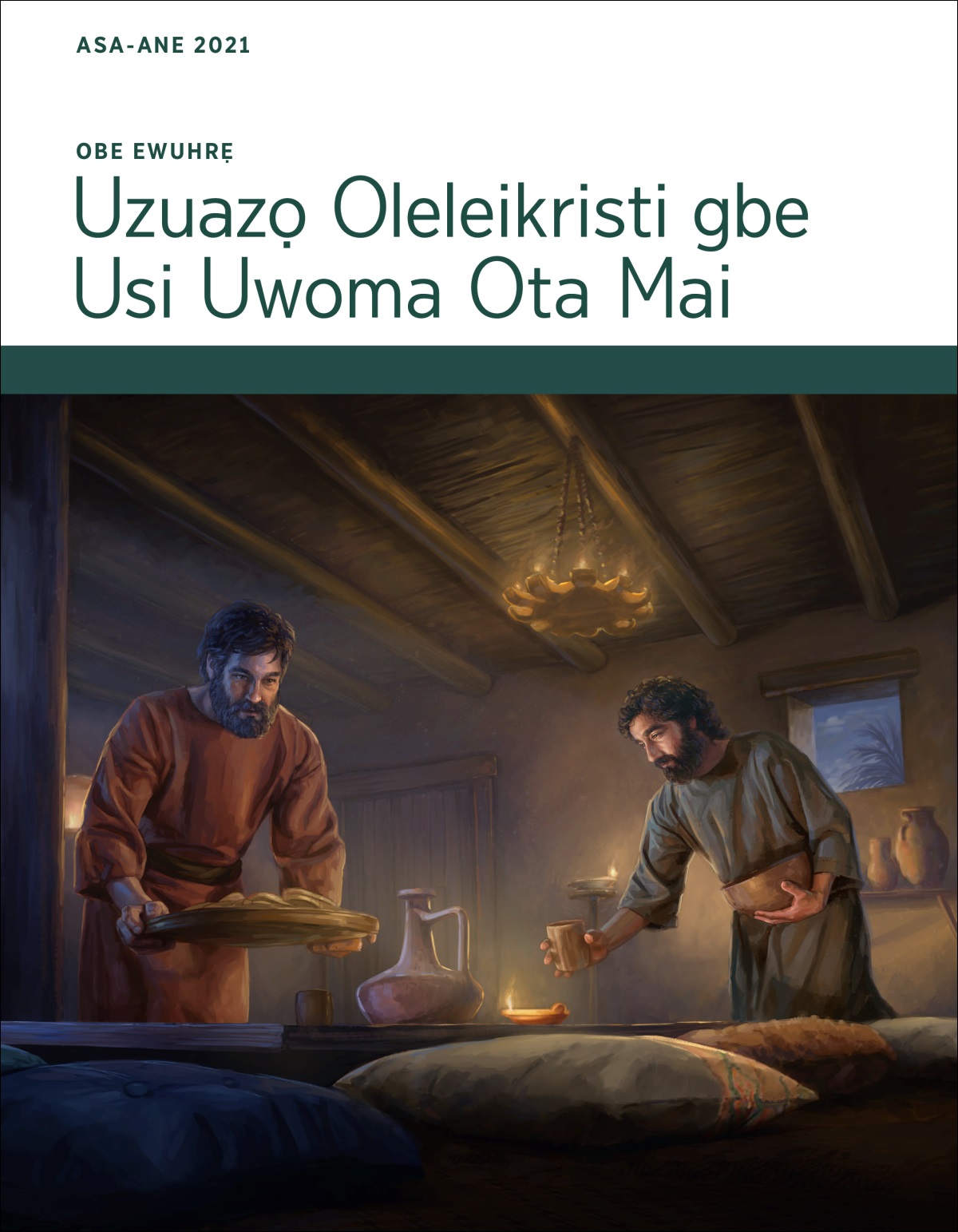 Obe Ewuhrẹ Uzuazọ Oleleikristi gbe Usi Uwoma Ota Mai, Asa-Ane 2021.