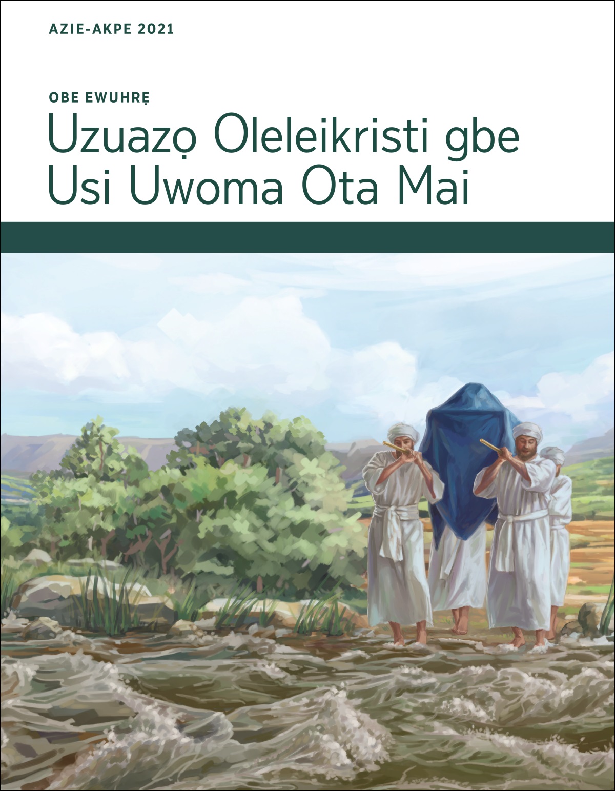 Obe Ewuhrẹ Uzuazọ Oleleikristi gbe Usi Uwoma Ota Mai, Azie-Akpe 2021.