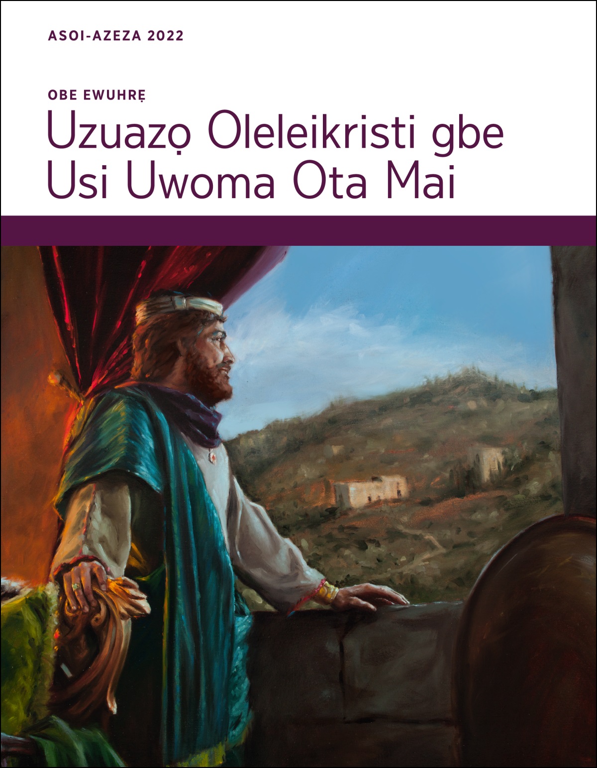 Obe Ewuhrẹ Uzuazọ Oleleikristi gbe Usi Uwoma Ota Mai, Asoi-Azeza 2022.