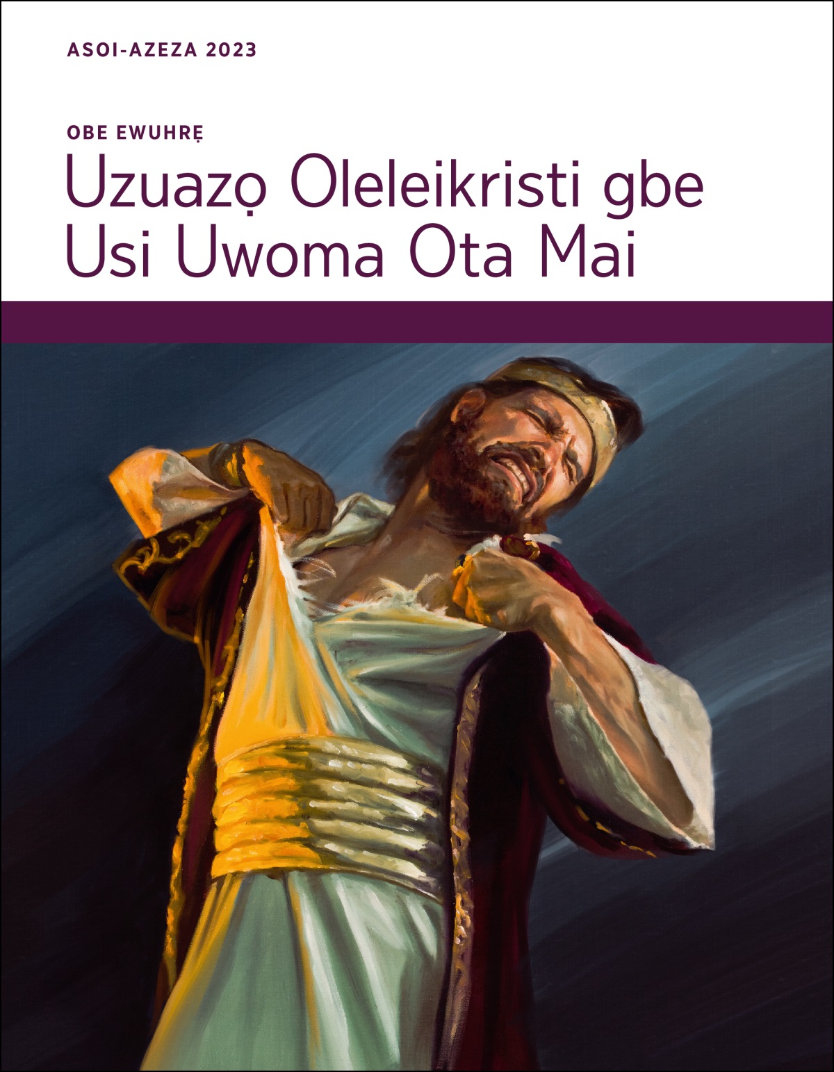 Obe Ewuhrẹ Uzuazọ Oleleikristi gbe Usi Uwoma Ota Mai, Asoi-Azeza 2023.