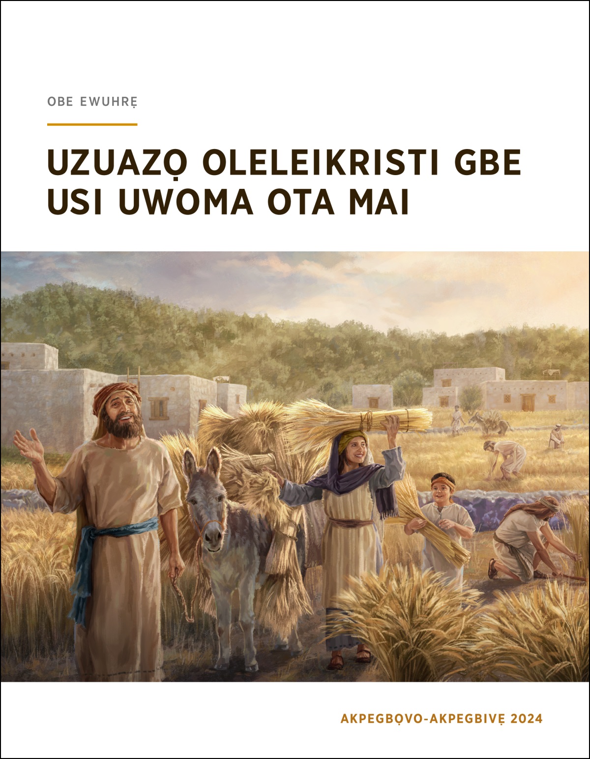 Ahwo Izrẹl nọ a bru iwhiti buobu evaọ idhu rai, yọ eva e be were ae.