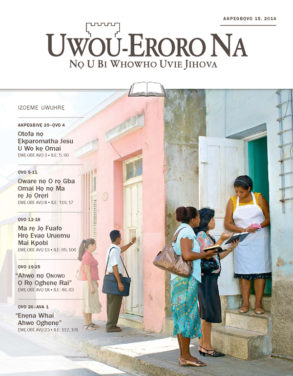 Uke Uvitha Uwuhrẹ orọ Uwou⁠-⁠Eroro ọ Akpegbọvo 15, 2014