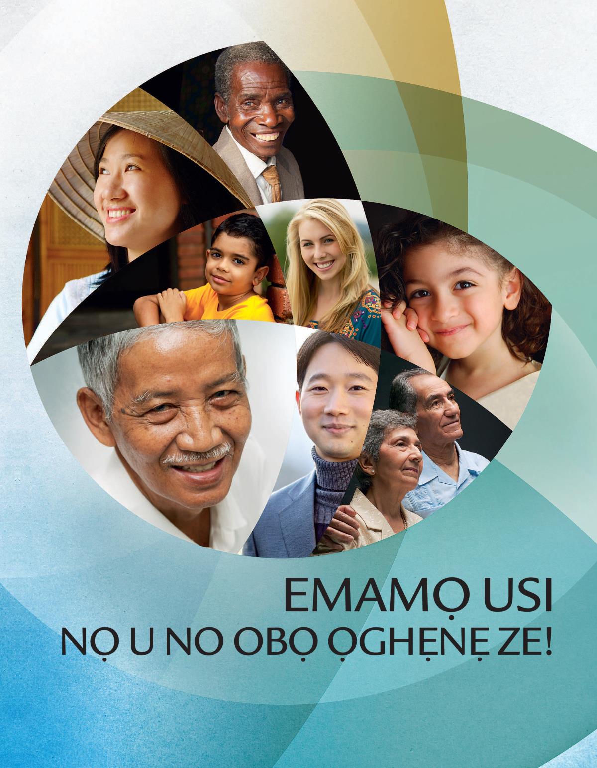 Emamọ Usi nọ U No Obọ Ọghẹnẹ Ze!