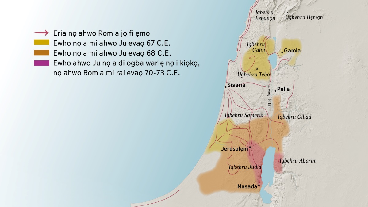 Emapo nọ u bi dhesẹ igbehru gbe ikpewho jọ nọ e jọ Izrẹl evaọ oke ikọ na. Who te rri obọ ehru Jerusalẹm, whọ rẹ ruẹ igbehru nọ e jọ Lebanọn, Galili, Sameria, gbe Giliad, te Ugbehru Hẹmọn avọ Ugbehru Tebọ. Ikpewho nọ e jọ obọ ehru Jerusalẹm họ Gamla, Sisaria, gbe Pella. Igbehru nọ e rrọ obotọ Jerusalẹm họ igbehru Judia gbe erọ Abarim, yọ okpẹwho Masada ọ rrọ obei re. A jọ emapo na dhesẹ eria nọ ahwo Rom a jọ fi ẹmo re, gbe ewho nọ a mi ahwo Ju no ukpe 67 C.E. rite 73 C.E.