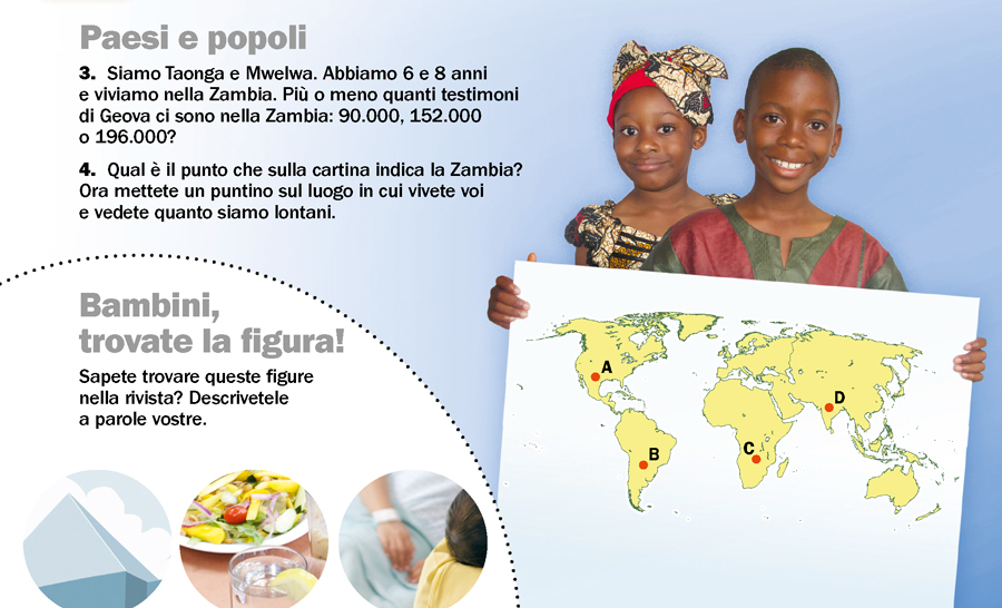 1. Bambini della Zambia; 2. Bambini, trovate la figura!