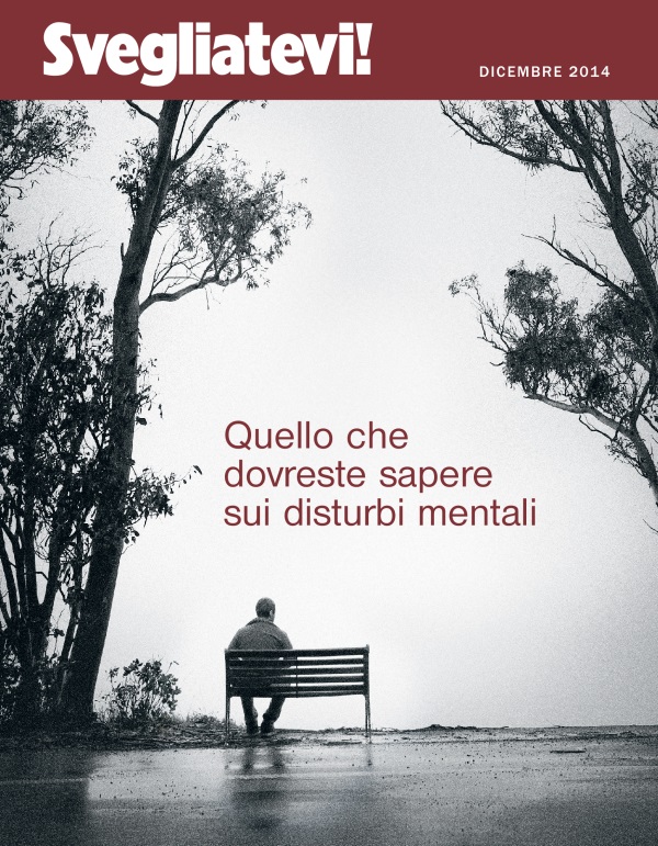 Copertina della rivista Svegliatevi!, dicembre 2014 | Quello che dovreste sapere sui disturbi mentali