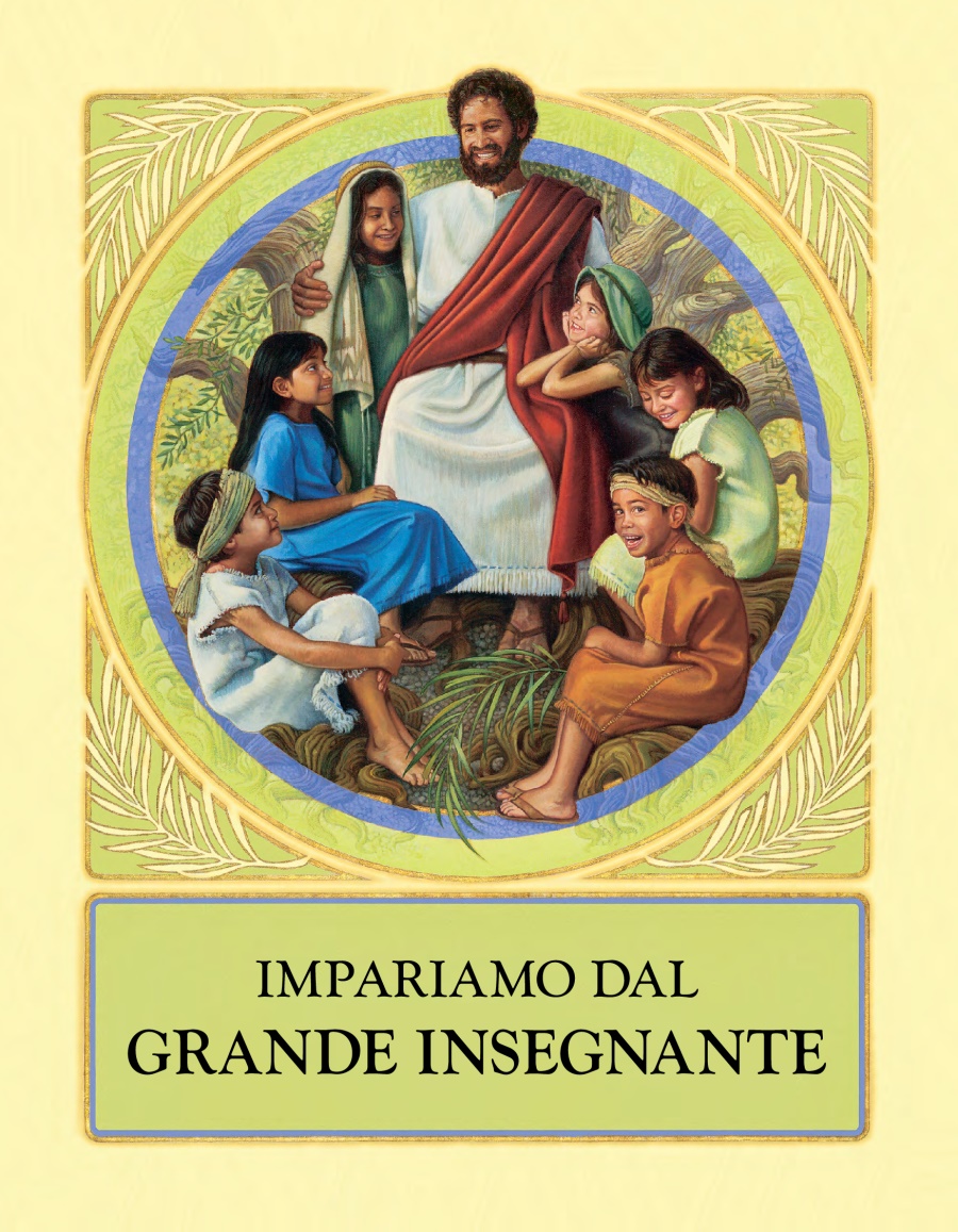 Impariamo dal grande Insegnante