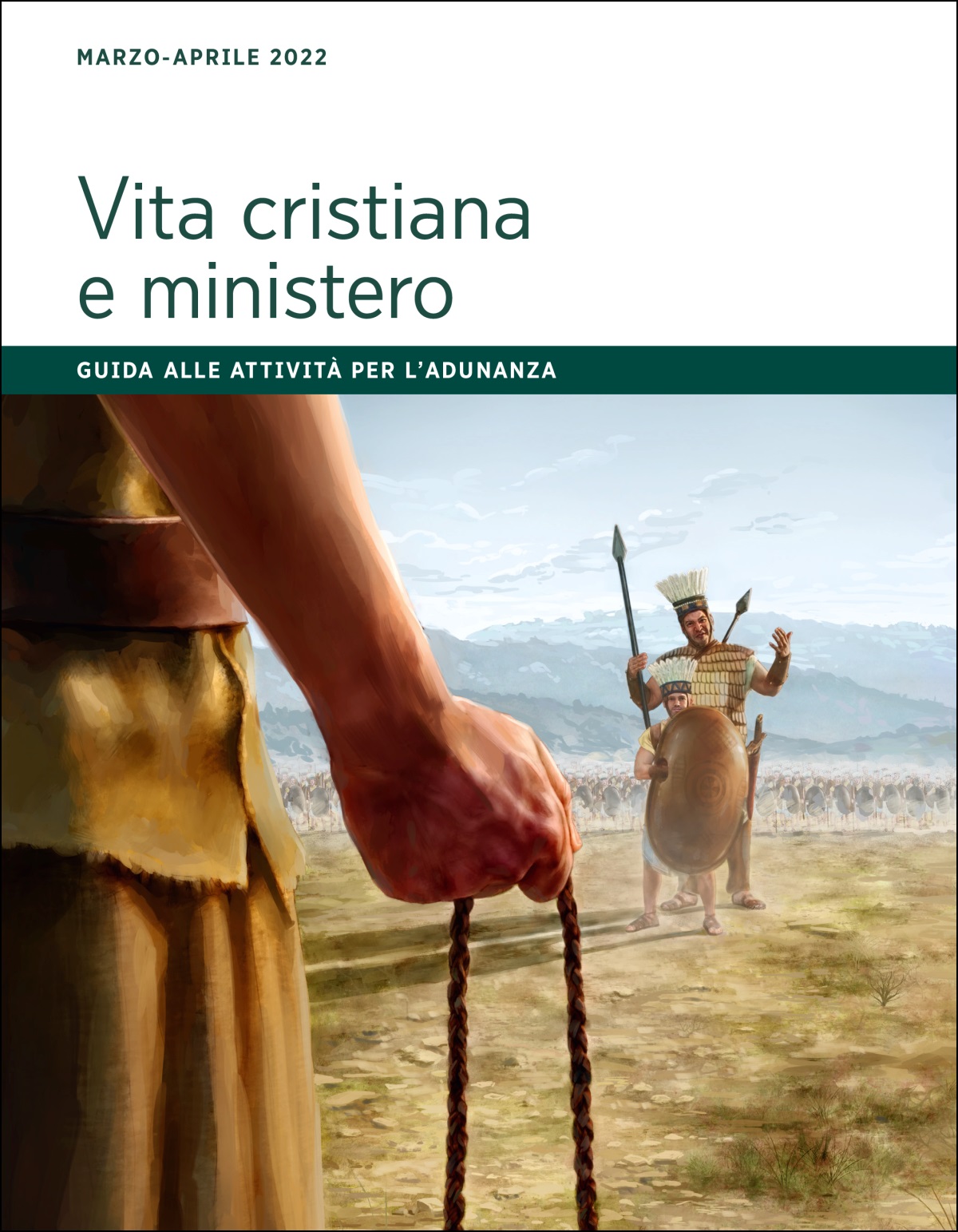 Guida alle attività per l’adunanza Vita cristiana e ministero, marzo-aprile 2022.