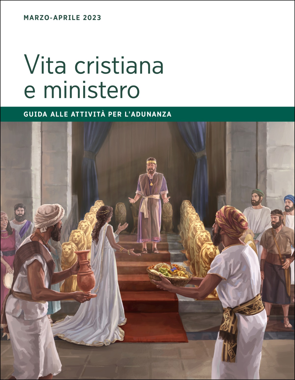 Guida alle attività per l’adunanza Vita cristiana e ministero, marzo-aprile 2023.
