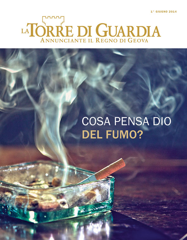 Copertina della rivista La Torre di Guardia, giugno 2014 | Cosa pensa Dio del fumo?