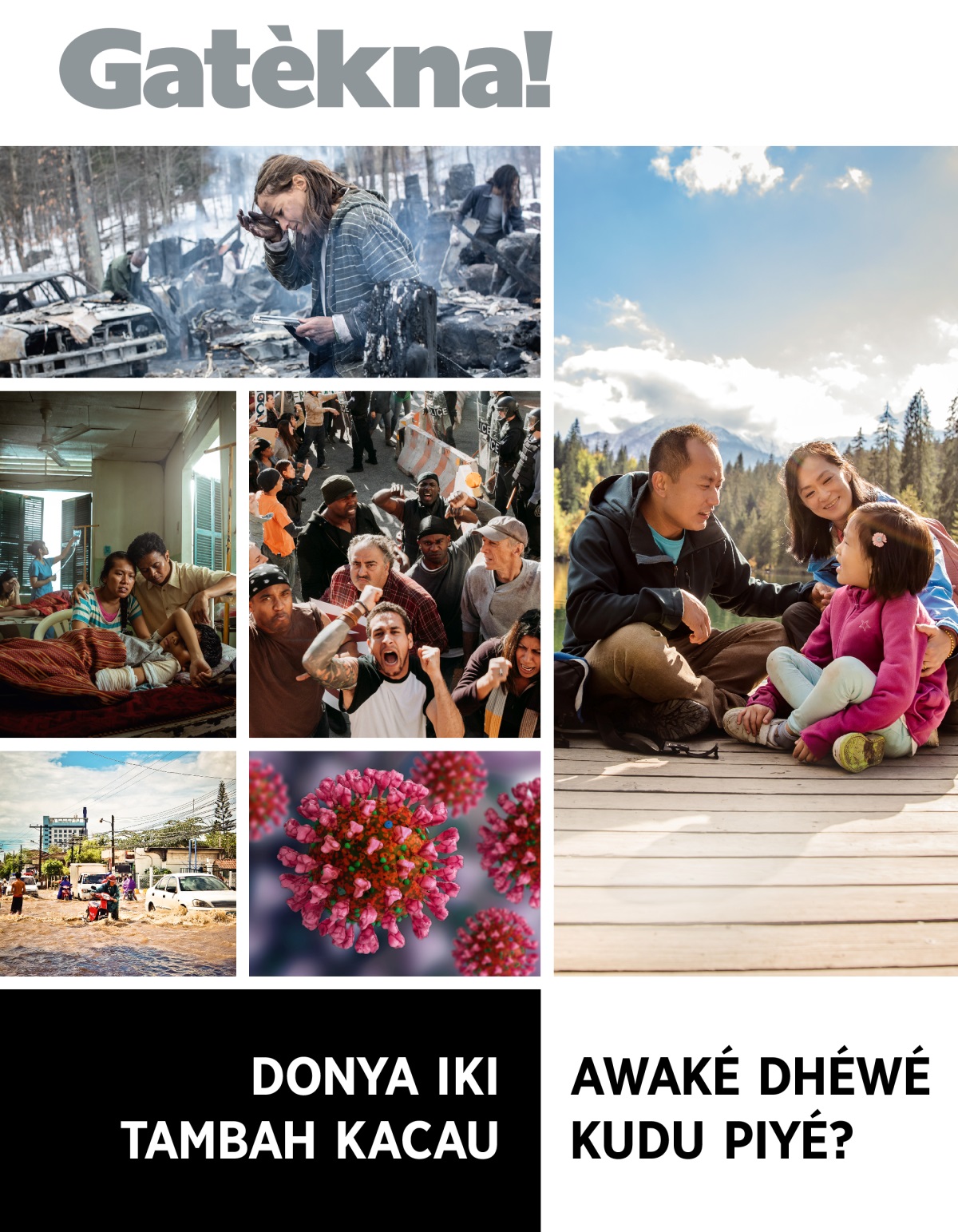 Majalah Gatèkna! No. 1 2022 | Donya Iki Tambah Kacau—Awaké Dhéwé Kudu Piyé?.