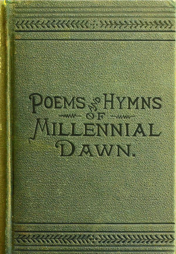 Bagéan ngarep buku Poems and Hymns of Millennial Dawn taun 1890