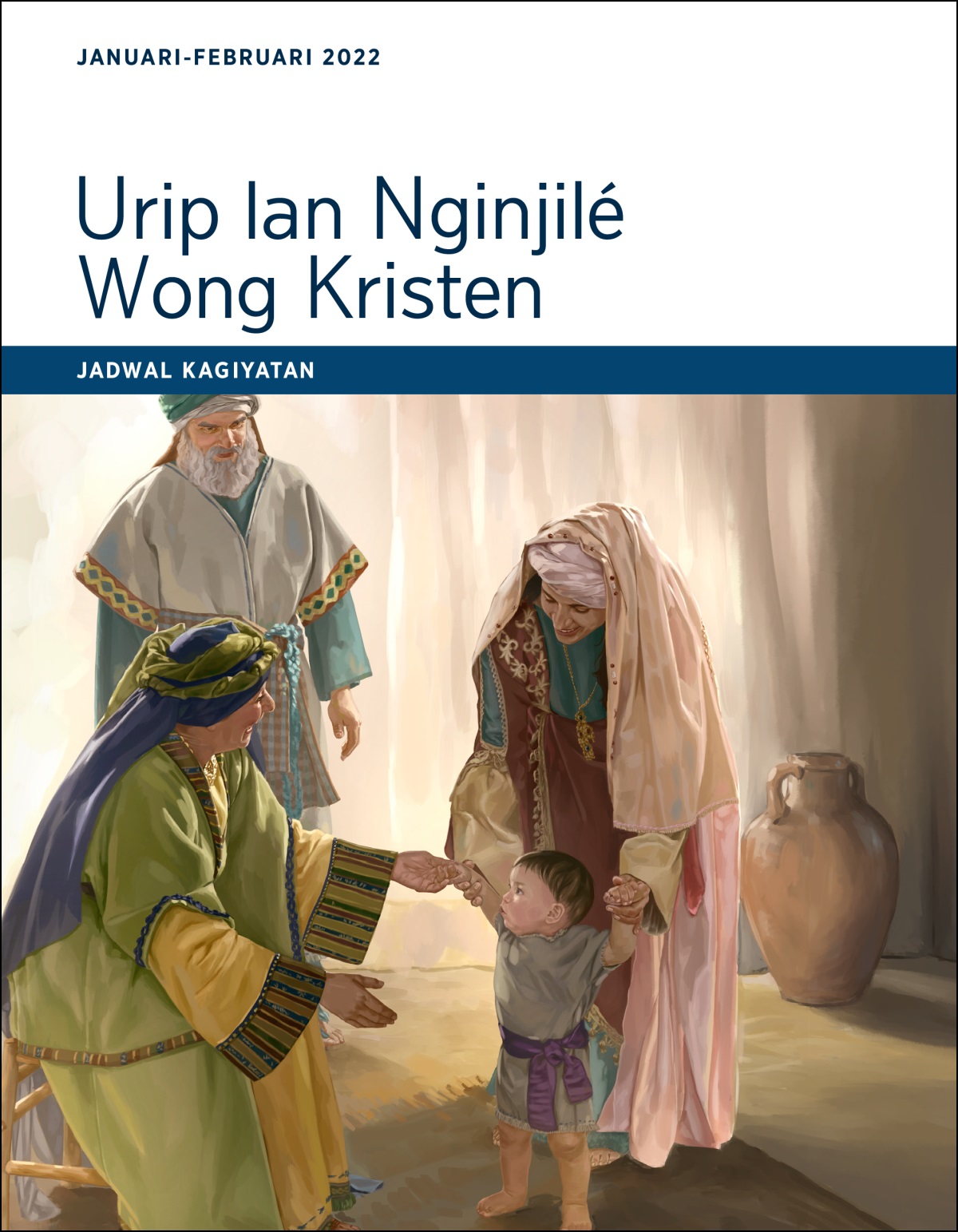 Urip lan Nginjilé Wong Kristen​—Jadwal Kagiyatan, Januari-Februari 2022.