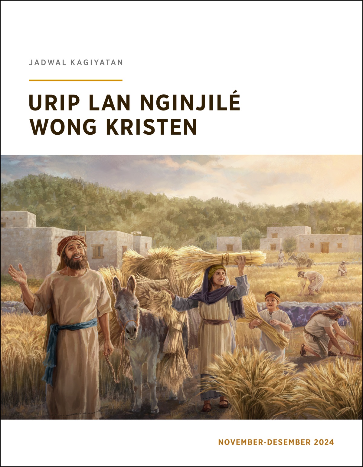 Wong Israèl seneng merga hasil panènan gandumé akèh.