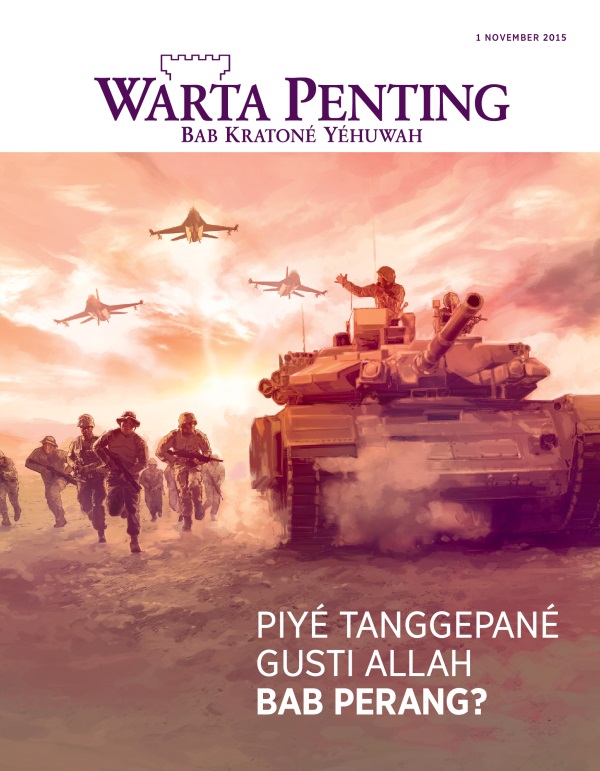 Samaké Warta Penting, November 2015 | Piyé Tanggepané Gusti Allah bab Perang?