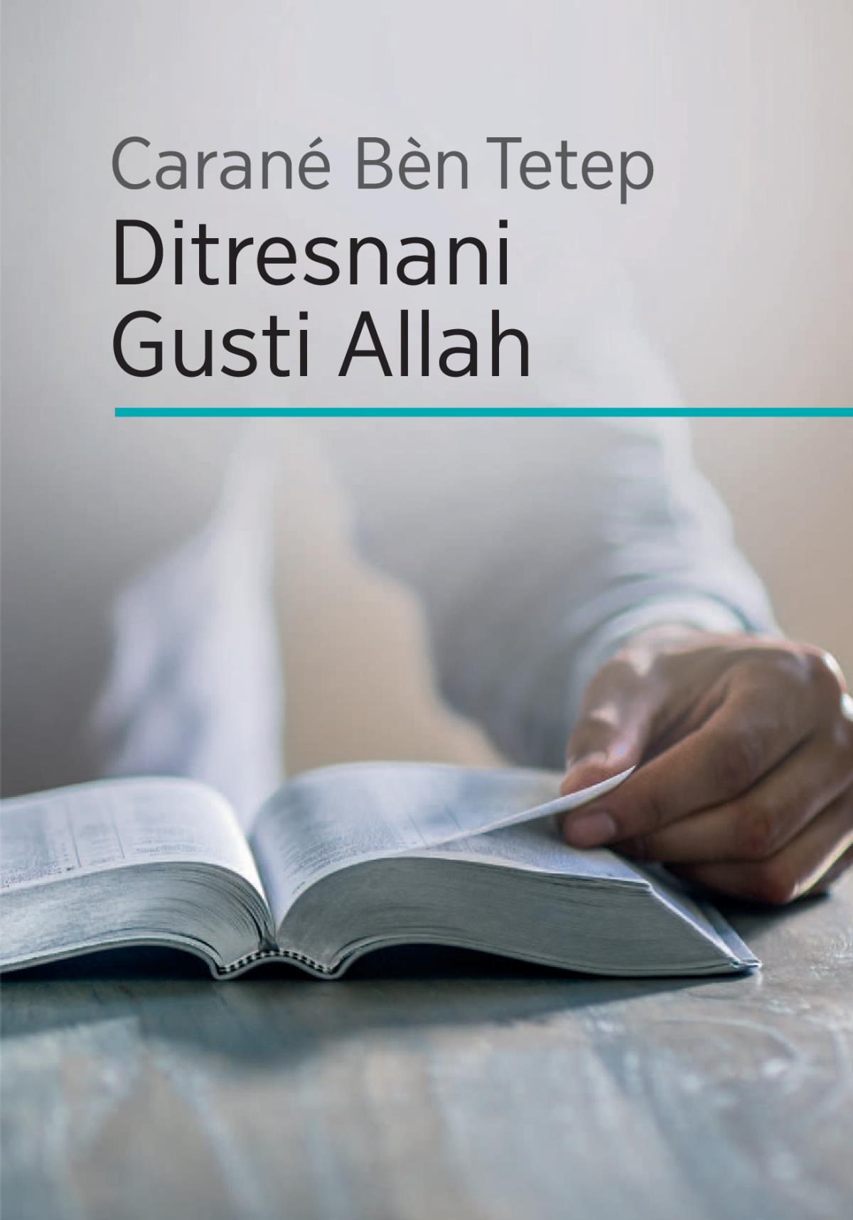 Carané Bèn Tetep Ditresnani Gusti Allah