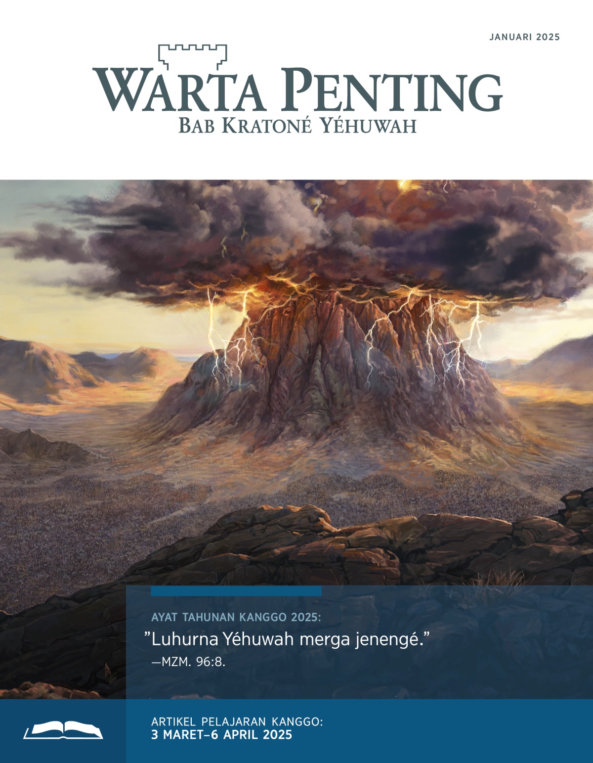 Awan sing peteng banget karo kilat sing nyamber-nyamber ing ndhuwuré Gunung Sinai. Wong Israèl padha ngumpul ing ngisor gunung.