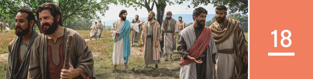 მე-18 გაკვეთილი — იესო მითითებებს აძლევს თავის მოწაფეებს და ორ-ორად აგზავნის საქადაგებლად.