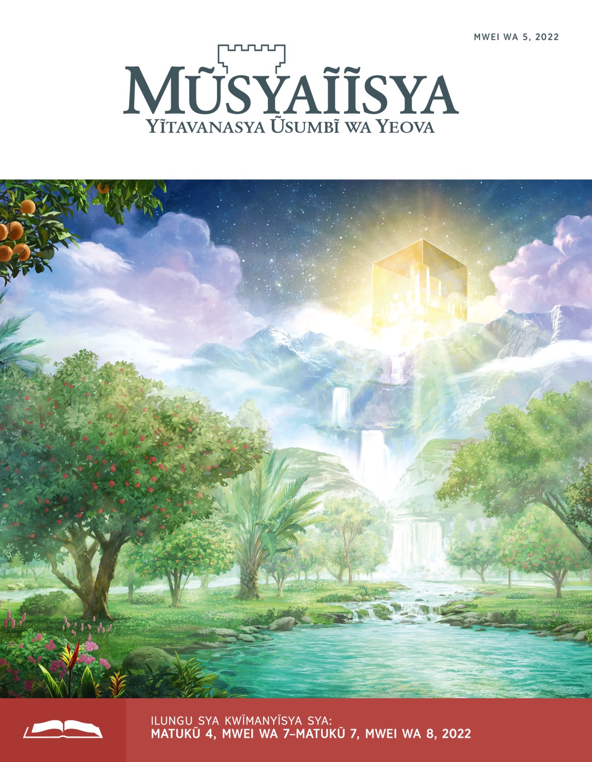 Ĩkaseti ya Mũsyaĩĩsya ya Kwĩmanyĩsya, Mwei wa 5, 2022.