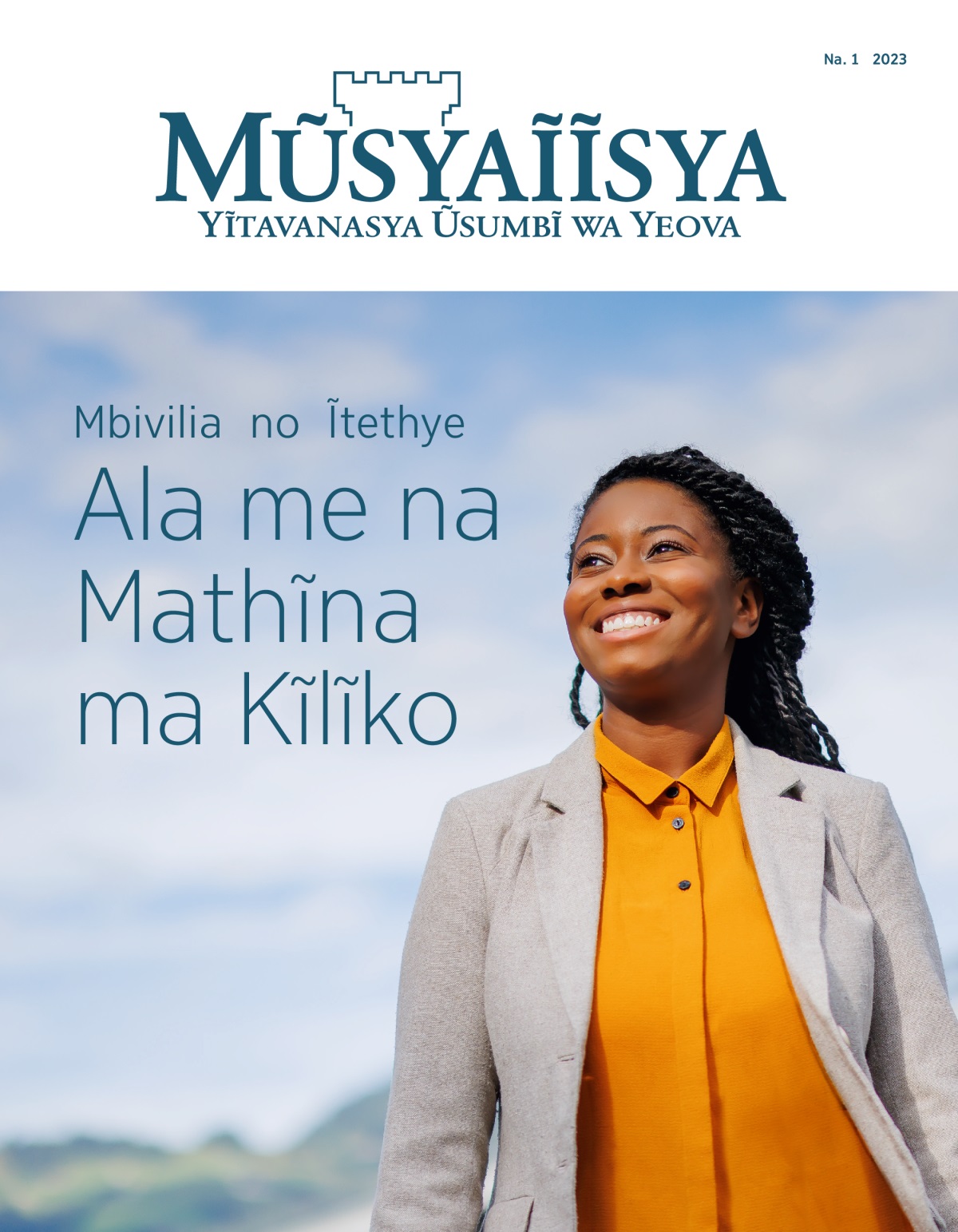 Ĩkaseti ya Mũsyaĩĩsya ya Na. 1 2023 | Mbivilia no Ĩtethye Ala me na Mathĩna ma Kĩlĩko.