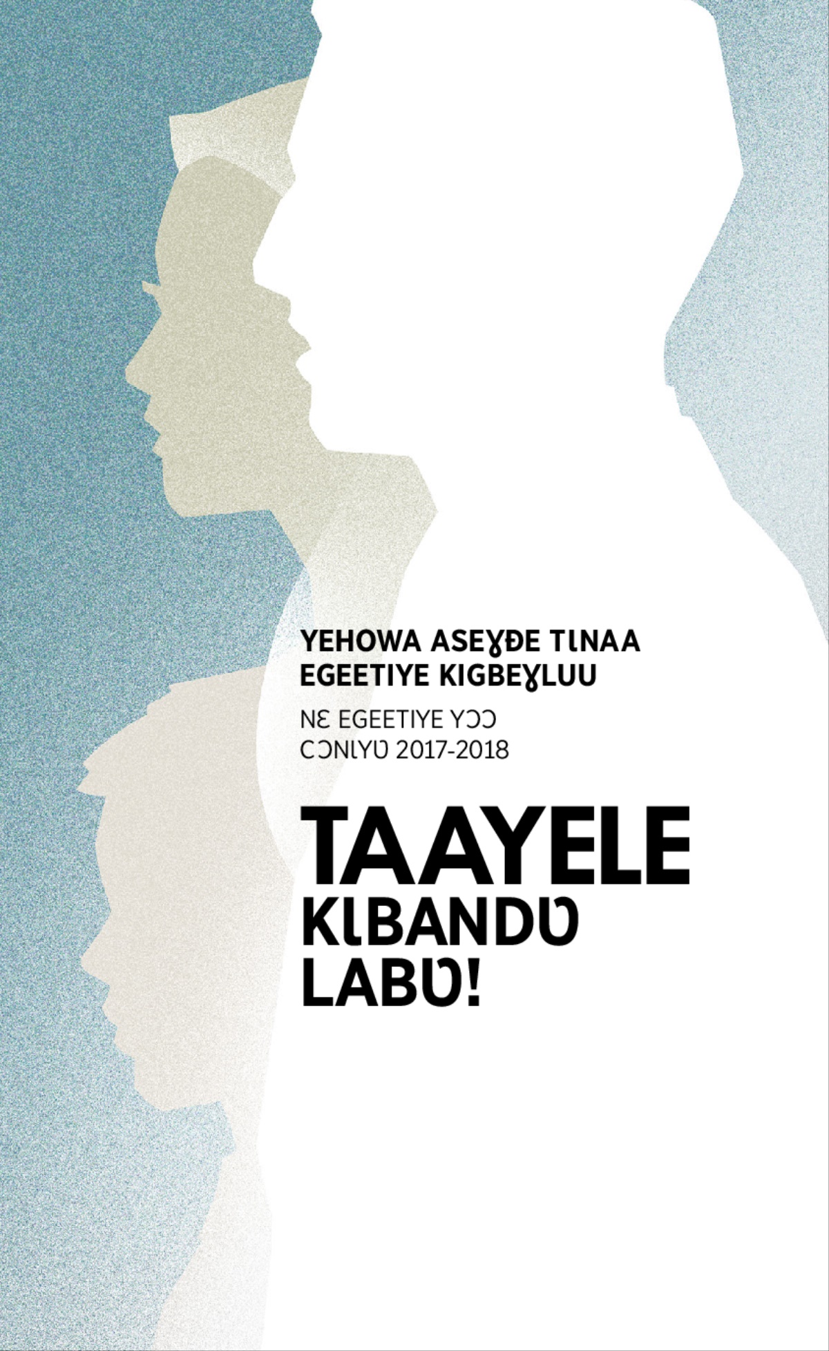 2017-2018 Egeetiye Kigbeɣluu ɖʋtʋ​—Nɛ egeetiye yɔɔ cɔnɩyʋ