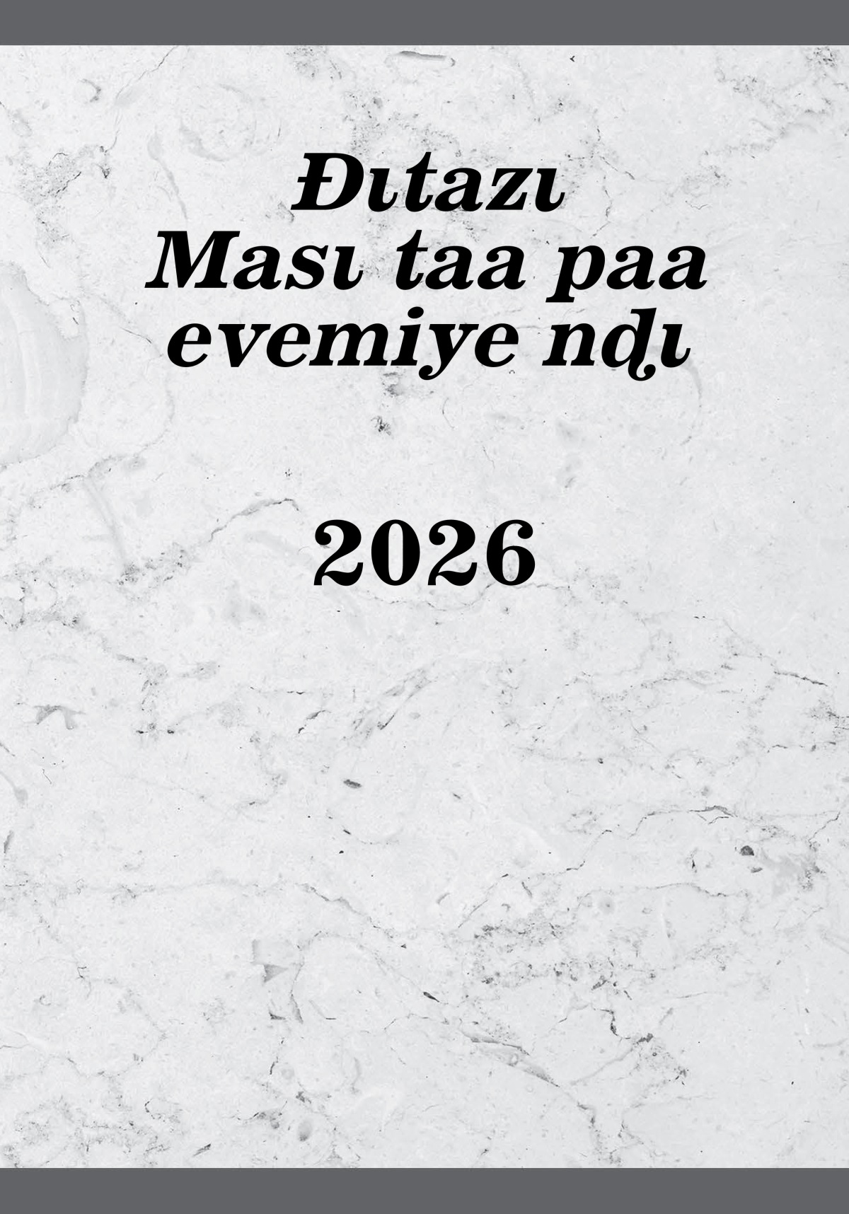 Ðɩtazɩ Masɩ taa paa evemiye nɖɩ​—2026