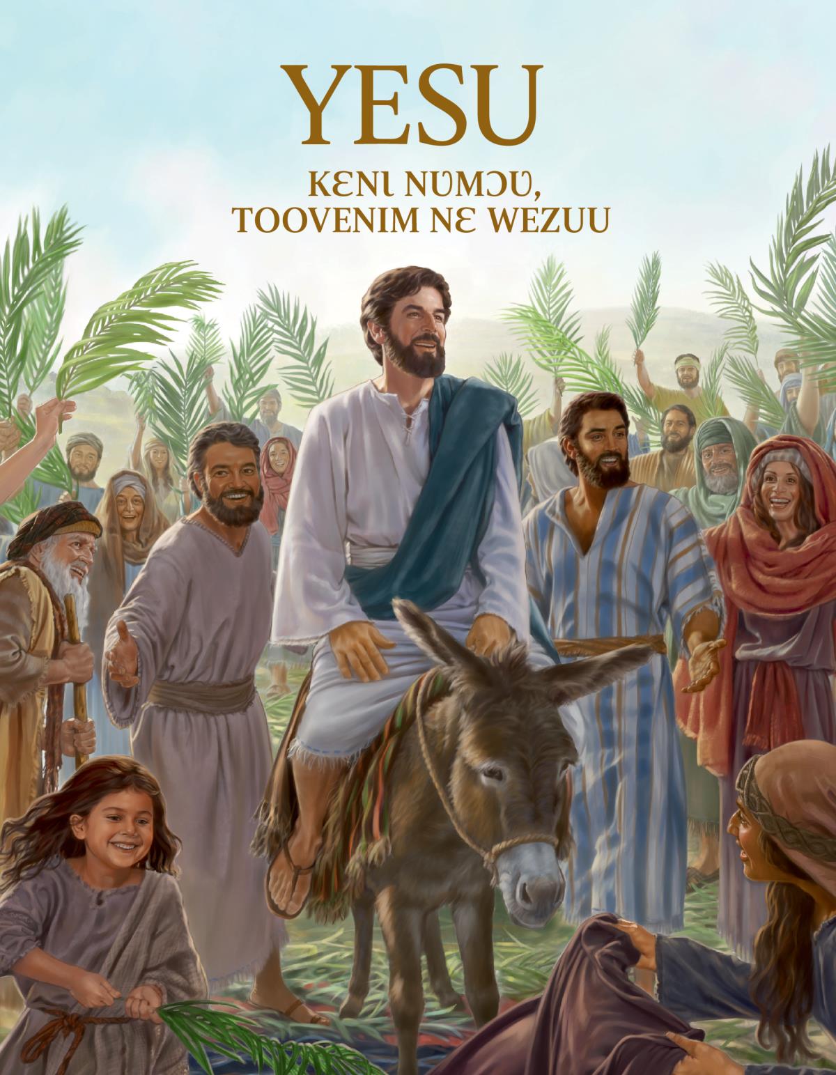 Yesu kɛnɩ Nʋmɔʋ, Toovenim nɛ Wezuu takayaɣ huyuu