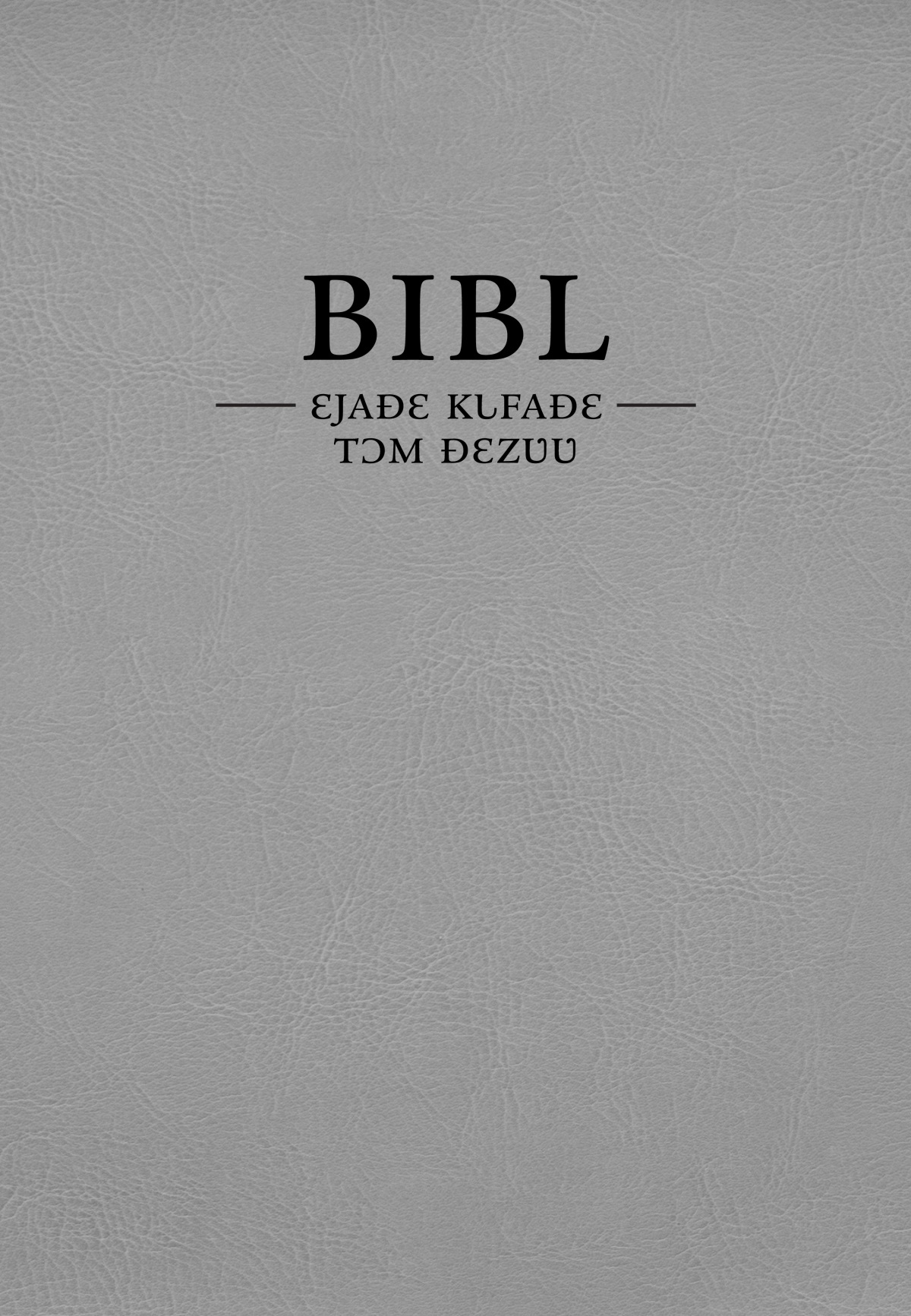 Bibl—Ɛjaɖɛ kɩfaɖɛ tɔm ɖɛzʋʋ yɔɔ huyuu