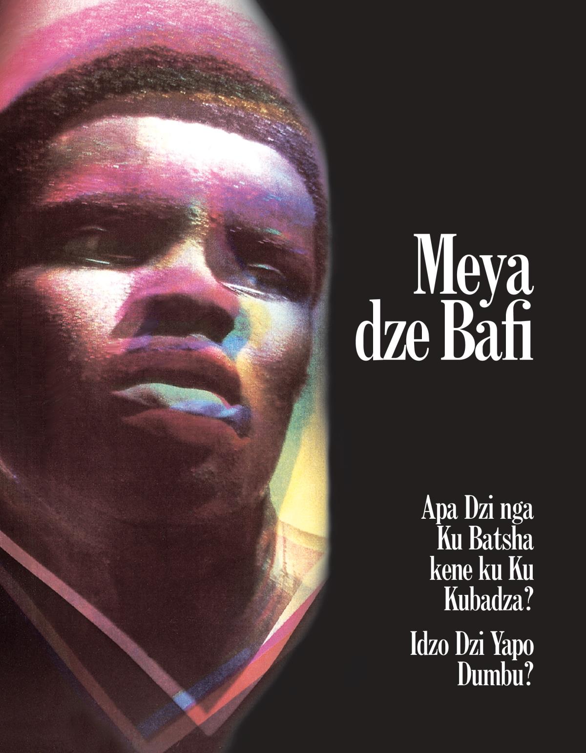 Meya dze Bafi—Apa Dzi nga ku Batsha Kene ku Ku Kubadza? Idzo Dzi Yapo Dumbu?