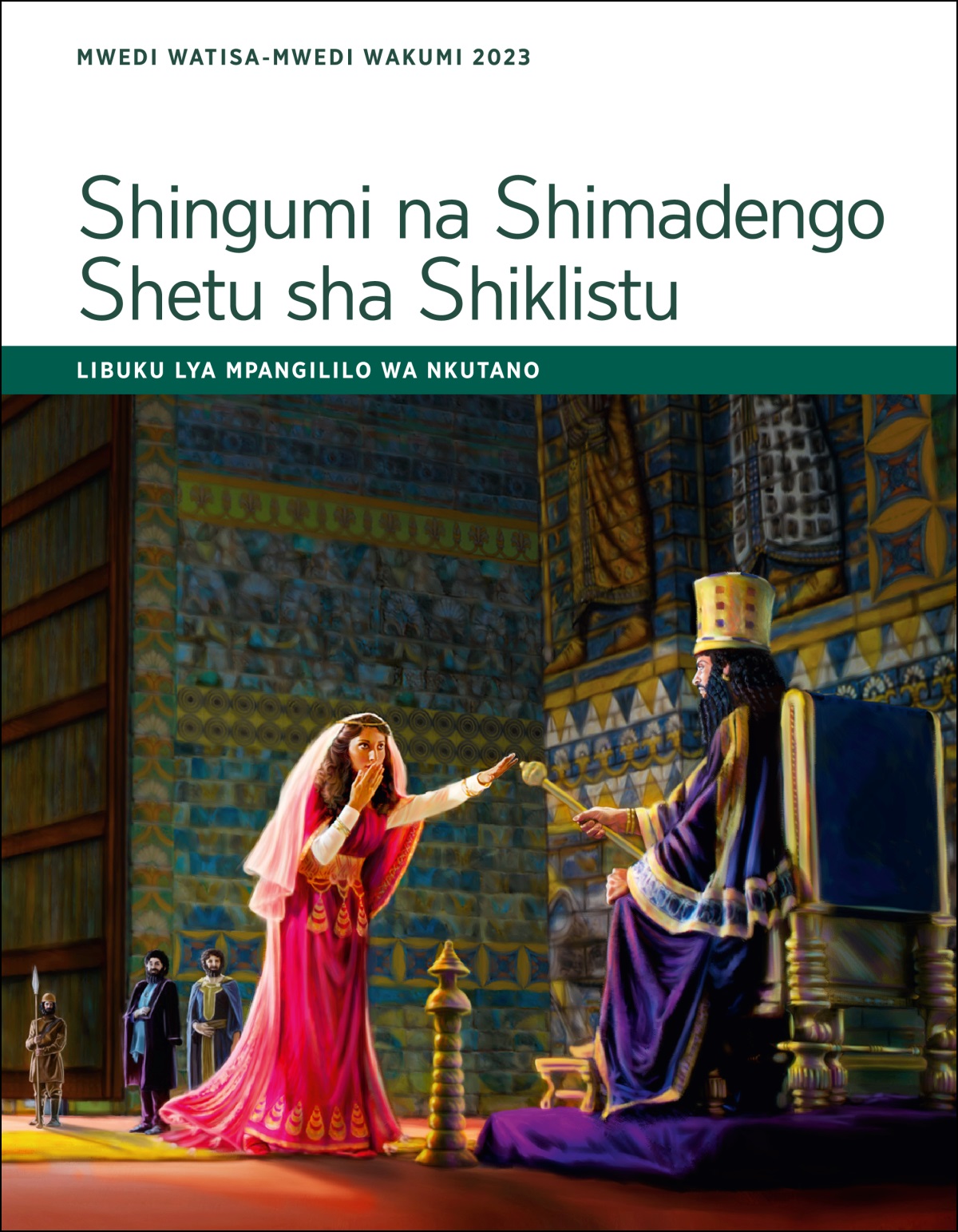 Shingumi na Shimadengo Shetu sha Shiklistu​—⁠Libuku lya mpangililo wa nkutano, Mwedi watisa-Mwedi wakumi 2023.