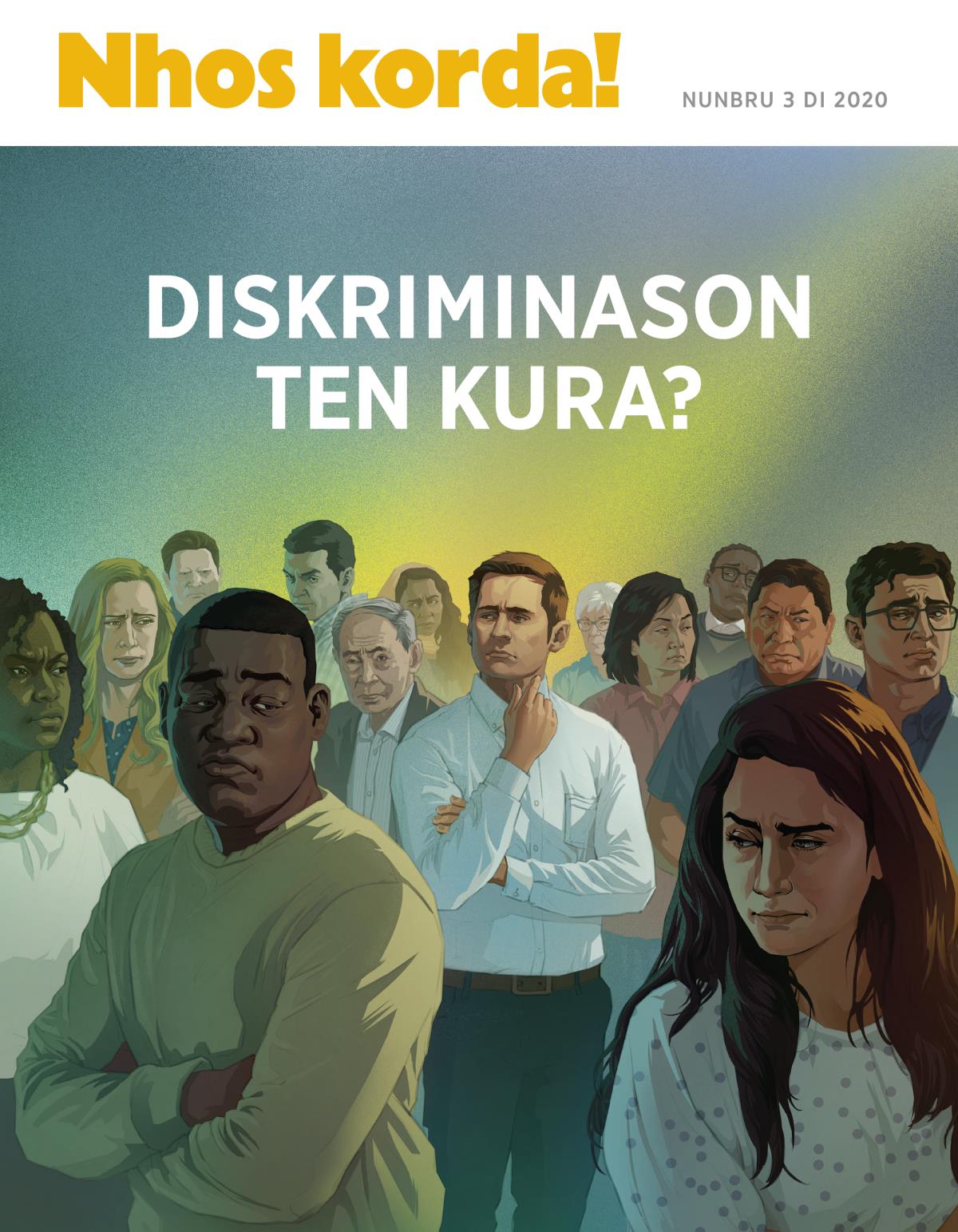 Revista Nhos korda! nunbru 3 di 2020 | Diskriminason ten kura?