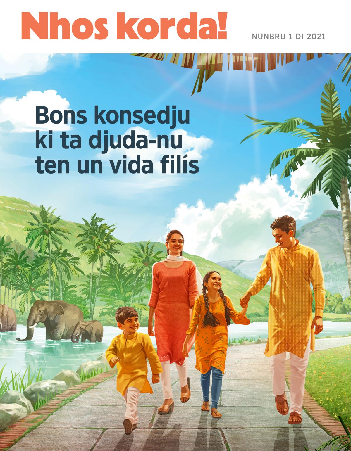 Revista Nhos korda! nunbru 1 di 2021 | Bons konsedju ki ta djuda-nu ten un vida filís.