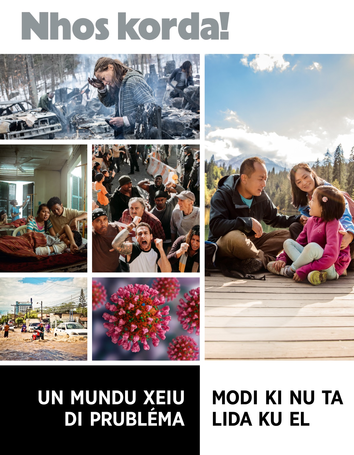 Revista Nhos korda! nunbru 1 di 2022 | Un mundu xeiu di prubléma — Modi ki nu ta lida ku el.