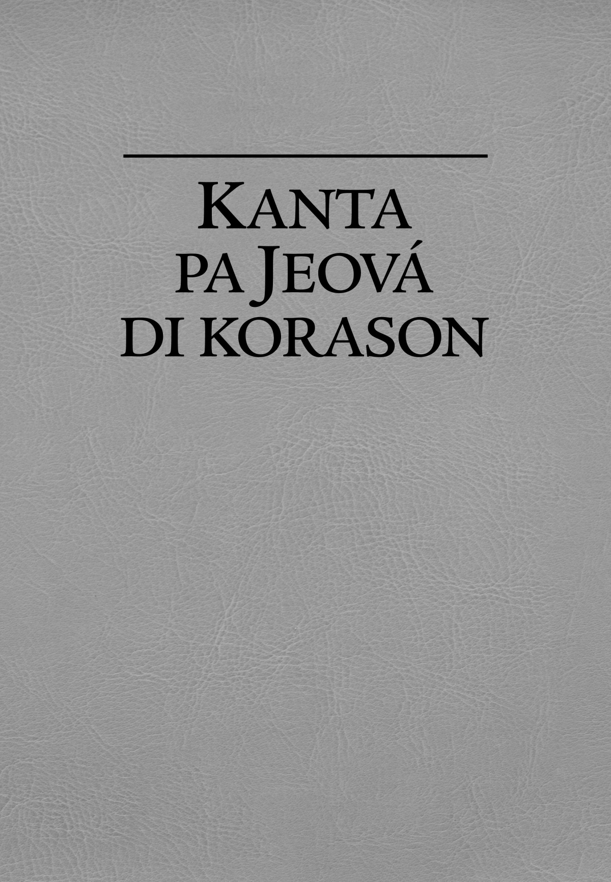 Kanta pa Jeová di korason