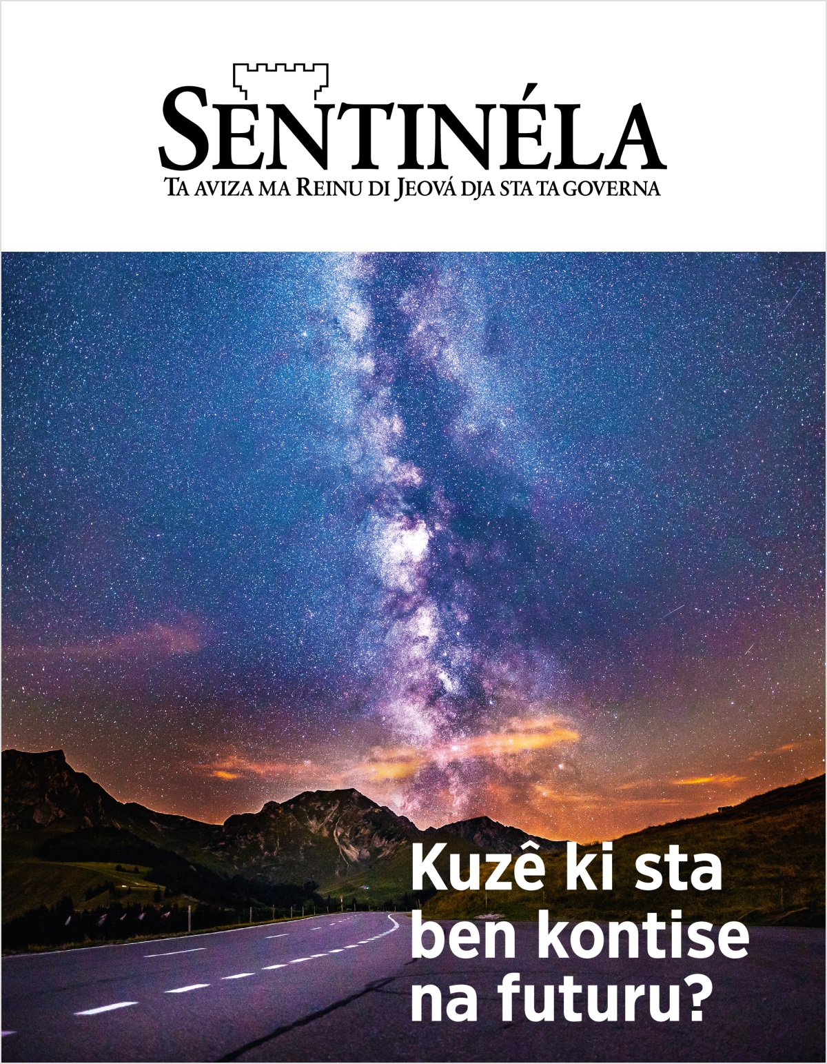 Revista Sentinéla nunbru 2 di 2018 | Kuzê ki sta ben kontise na futuru?