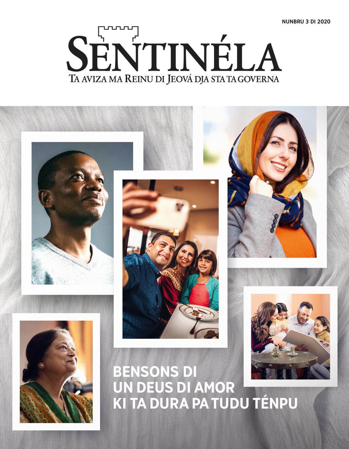 Revista Sentinéla nunbru 3 di 2020 | Bensons di un Deus di amor ki ta dura pa tudu ténpu.