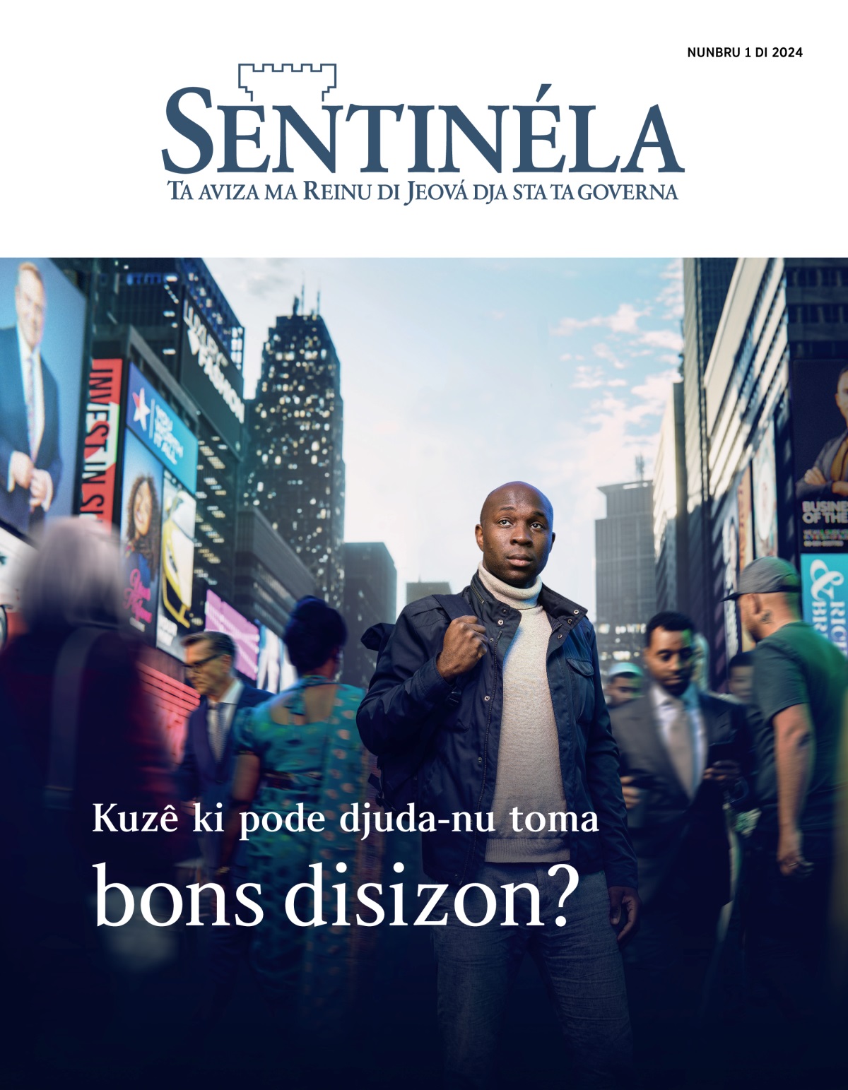 Un ómi sta paradu na un sidadi movimentadu. Pesoas di país i kultura diferenti sta ta pasa pértu di el. El sta djobe ki kaminhu ki el debe sigi.