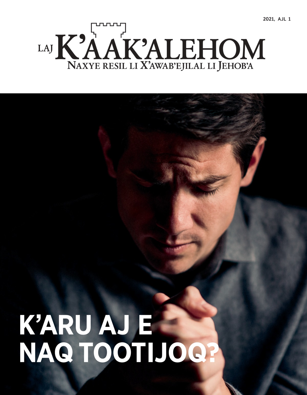Laj Kʼaakʼalehom ajl 1 2021.