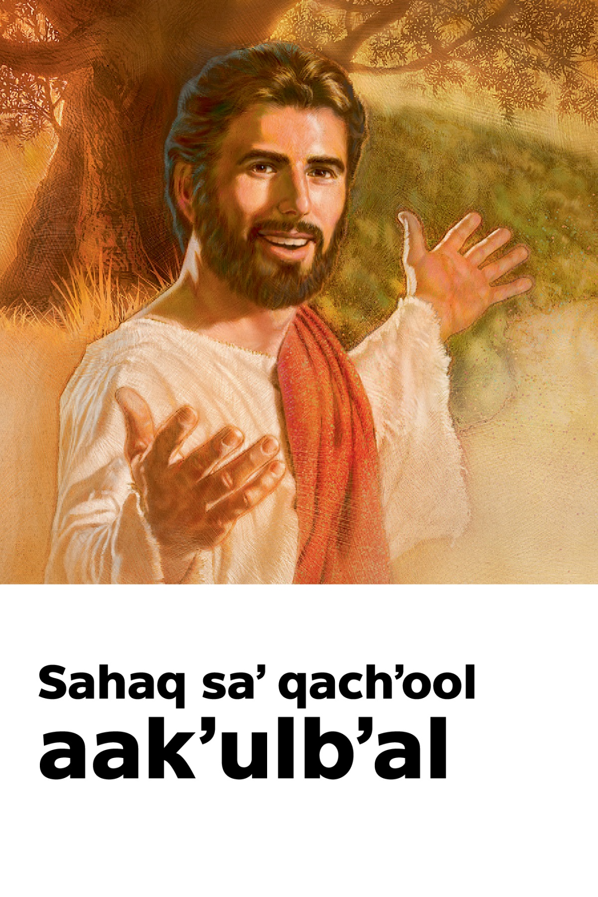 Li hu re xbʼoqbʼalebʼ li poyanam re xnimankil li xkamik li Jesús, li naxkʼabʼaʼi Sahaq saʼ qachʼool aakʼulbʼal.