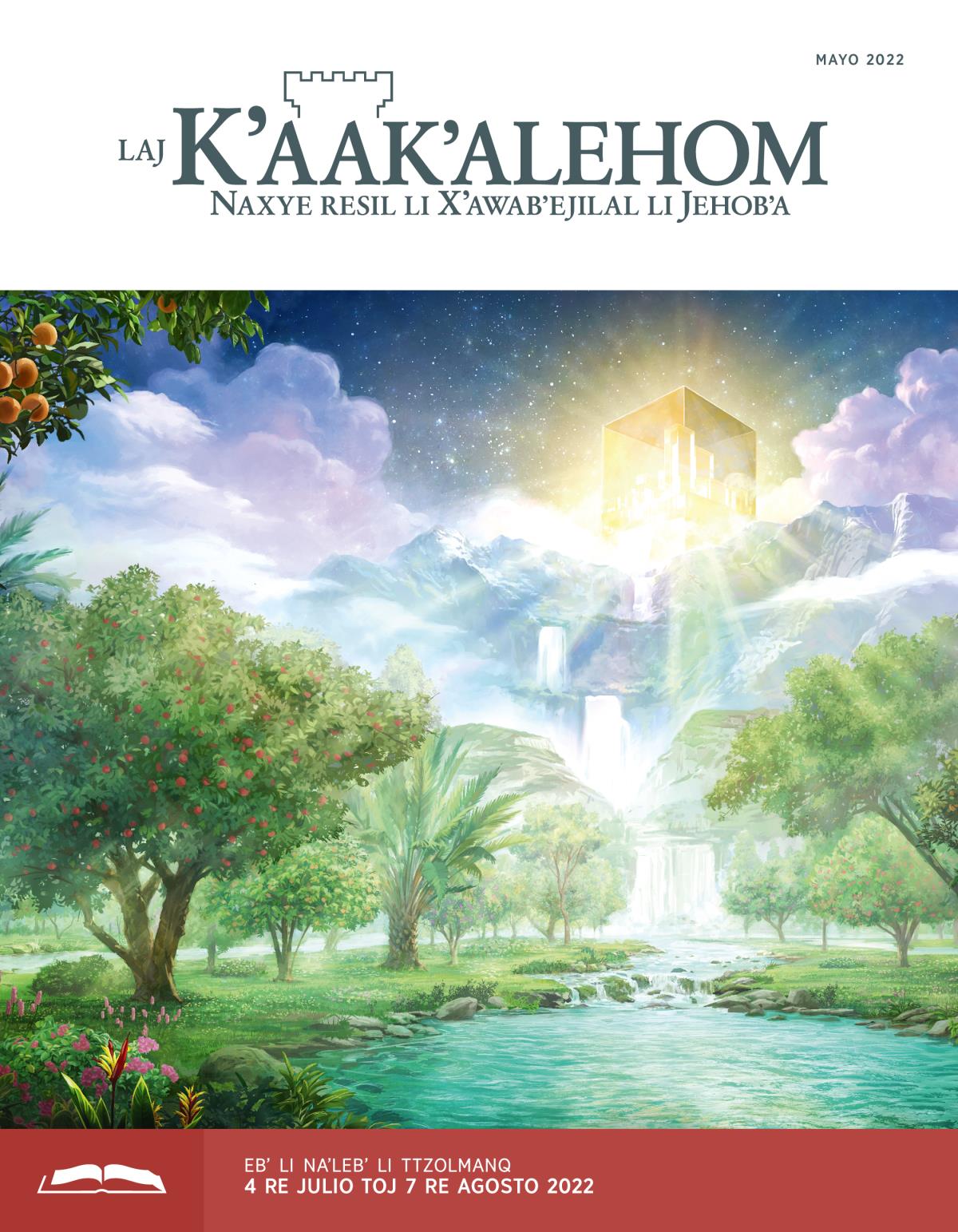 Laj Kʼaakʼalehom (kʼubʼanbʼil re tzolok), mayo 2022.